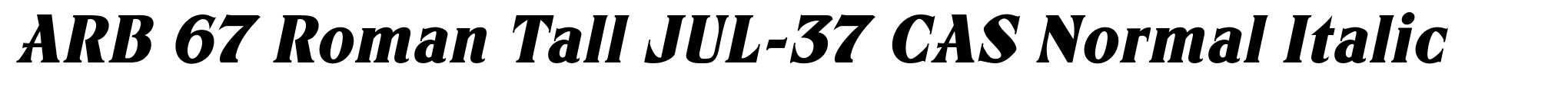 ARB 67 Roman Tall JUL-37 CAS Normal Italic image